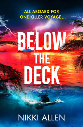 Below The Deck by Nikki Allen 9781035072002