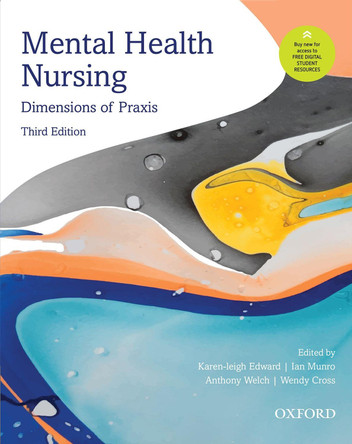 Mental Health Nursing: Dimensions of Praxis by Karen-Leigh Edward 9780190305222