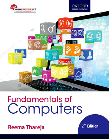 Fundamentals of Computers by Reema Thareja 9780199499274