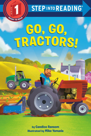 Go, Go, Tractors! by Candice Ransom 9781984852557