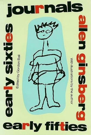 Journals: Early Fifties, Early Sixties by Allen Ginsberg 9780802133472