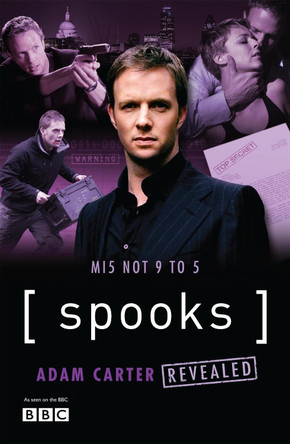 Spooks: Adam Carter Revealed by K Udos 9780755334018