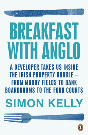 Breakfast with Anglo by Simon Kelly 9780141399614