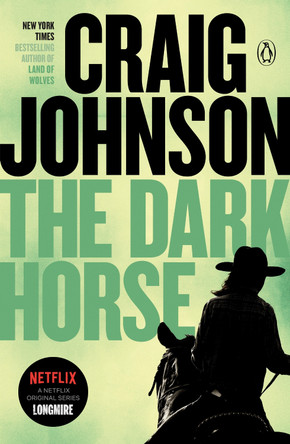 The Dark Horse: A Longmire Mystery by Craig Johnson 9780143117315