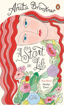 A Start in Life by Anita Brookner 9780241981498
