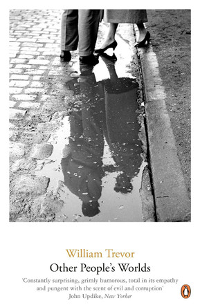 Other People's Worlds by William Trevor 9780241969472