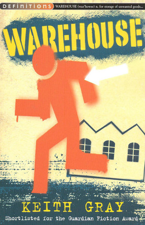 Warehouse by Keith Gray 9781909531383