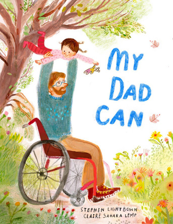 My Dad Can by Stephen Lightbown 9781836008842
