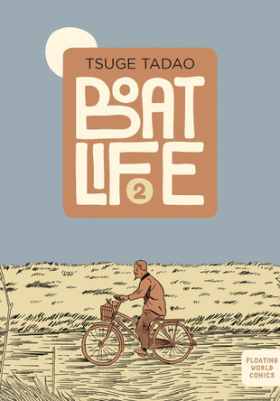 Boat Life Vol. 2 by Tadao Tsuge 9781963314120