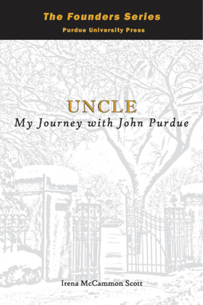 Uncle: My Journey with John Purdue by  9781557534576