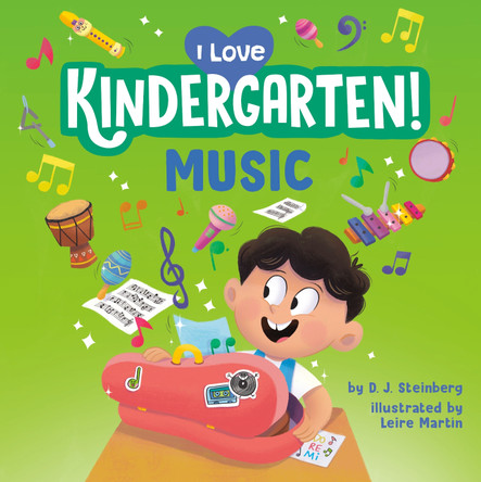 I Love Kindergarten!: Music by D.J. Steinberg 9780593754535