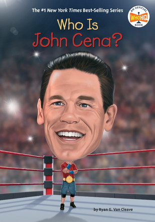 Who Is John Cena? by Ryan G. Van Cleave 9798217144112