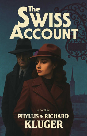 The Swiss Account by Phyllis Kluger 9781644285510