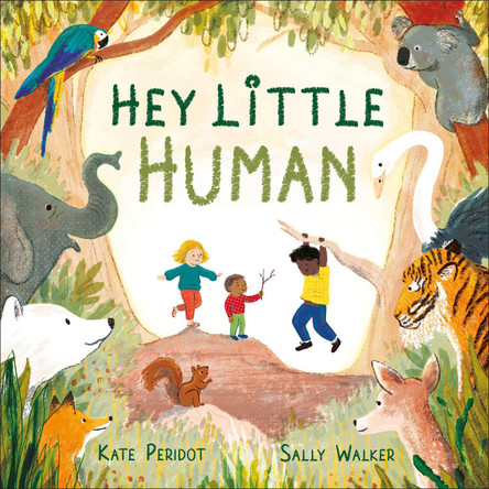 Hey, Little Human by Kate Peridot 9798217306220