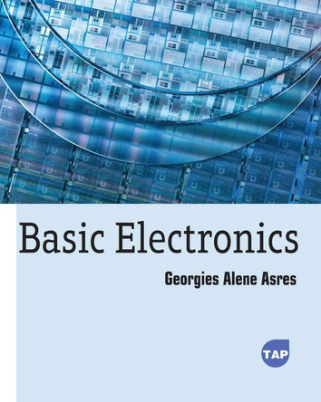 Basic Electronics by Georgies Alene Asres 9781779563033