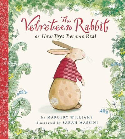 The Velveteen Rabbit by Sarah Massini 9798887772684