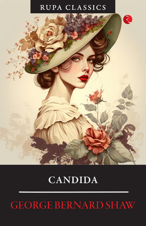 Candida by GEORGE BERNARD SHAW 9789357024693