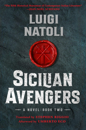Sicilian Avengers: Book Two by Luigi Natoli 9781635769463