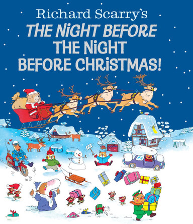 Night Before the Night Before Christmas! by Richard Scarry 9780385388047