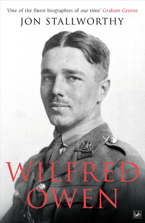 Wilfred Owen by Jon Stallworthy 9781845952044