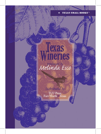 Texas Wineries by  9780875653969