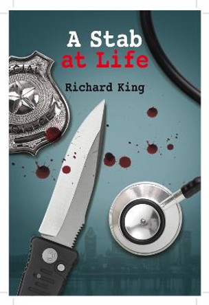 Stab at Life by Richard King