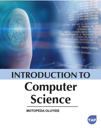 Introduction to Computer Science by Motopeda Oluyide 9781774697658