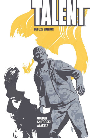 Talent Deluxe Edition by Christopher Golden 9781608864508