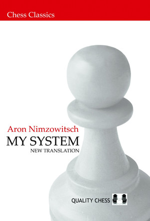 New Translation My System by Aron Nimzowitsch 9789197600538