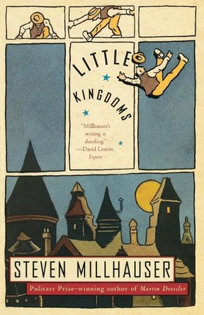 Little Kingdoms by Steven Millhauser 9780375701436