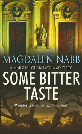 Some Bitter Taste by Magdalen Nabb 9780099443360