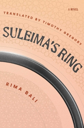 Suleima's Ring by Rima Bali 9781623715519