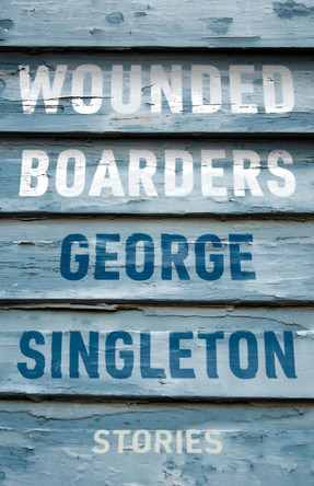 You've Told Me This Joke Before: Stories by George Singleton 9781938603945
