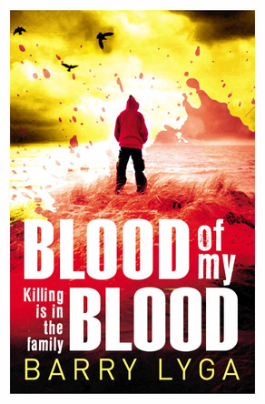 Blood Of My Blood by Barry Lyga 9780552170819