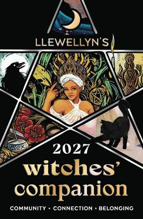 Llewellyn's 2027 Witches' Companion: Community Connection Belonging by Llewellyn 9780738778198
