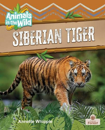 Siberian Tiger by Annette Whipple 9781039880771