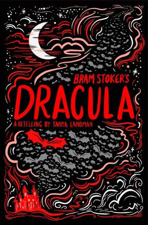 Bram Stoker's Dracula by Tanya Landman 9781454962786
