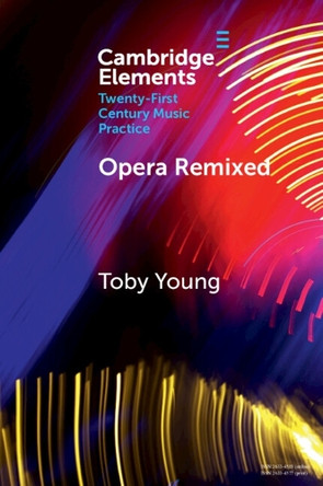 Opera Remixed by Toby Young 9781009466448