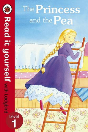 The Princess and the Pea - Read it yourself with Ladybird: Level 1 by  9780723275145 [USED COPY]