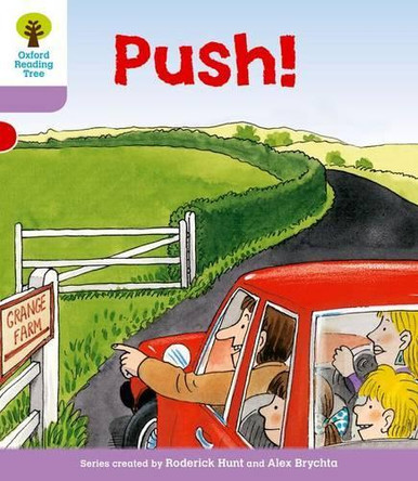 Oxford Reading Tree: Level 1+: Patterned Stories: Push! by Roderick Hunt 9780198480990 [USED COPY]