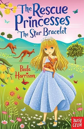 The Rescue Princesses: The Star Bracelet by Paula Harrison 9780857639875 [USED COPY]