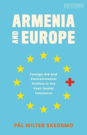 Armenia and Europe by Pal Wilter Skedsmo