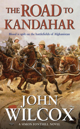 The Road To Kandahar by John Wilcox 9780755309856 [USED COPY]