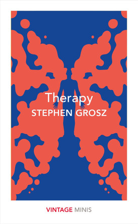Therapy: Vintage Minis by Stephen Grosz 9781784875466 [USED COPY]