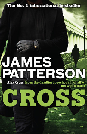 Cross by James Patterson 9780755349401 [USED COPY]