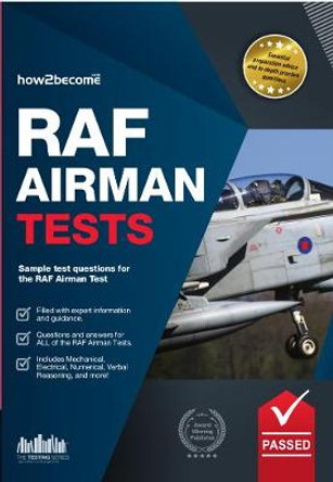 RAF Airman Tests: Sample Test Questions for the RAF Airman Test by Richard McMunn