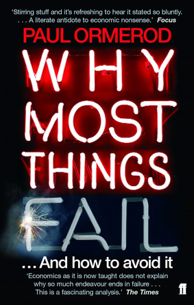 Why Most Things Fail by Paul Ormerod 9780571220137 [USED COPY]