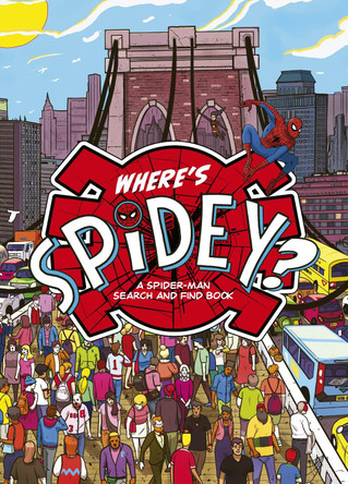 Where's Spidey?: A Spider-Man search & find book by Marvel Entertainment International Ltd 9781787415577 [USED COPY]