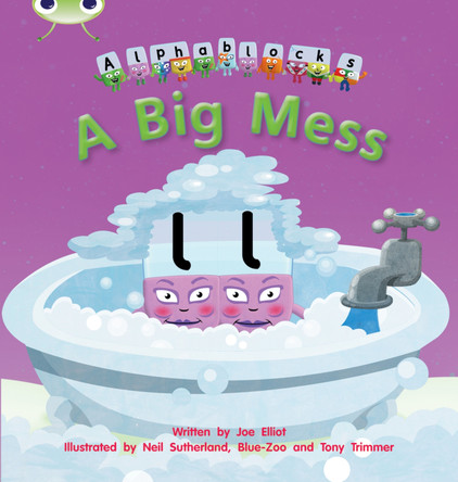 Bug Club Phonics Alphablocks Set 05 A Big Mess by Joe Elliot 9781408279540 [USED COPY]