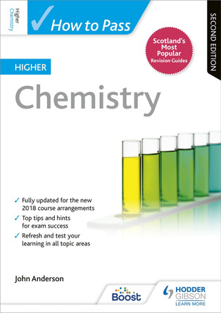 How to Pass Higher Chemistry: Second Edition by John Anderson 9781510452312 [USED COPY]